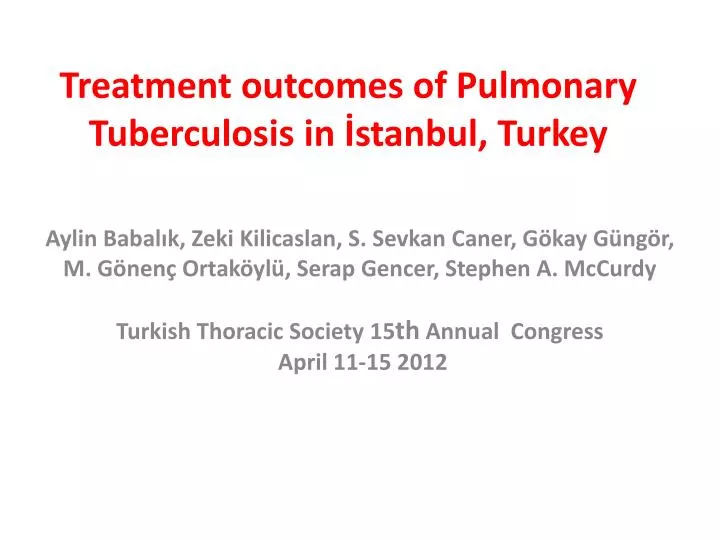 treatment outcomes of pulmonary tuberculosis in stanbul turkey