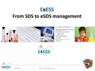 E x ESS From SDS to eSDS management