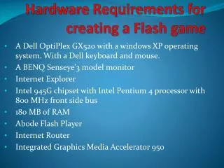Hardware Requirements for creating a Flash game
