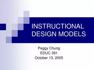 INSTRUCTIONAL DESIGN MODELS