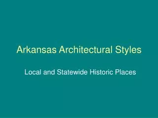 Arkansas Architectural Styles
