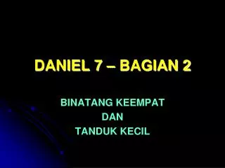 daniel 7 bagian 2