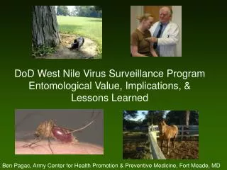 DoD West Nile Virus Surveillance Program Entomological Value, Implications, &amp; Lessons Learned