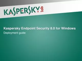 Kaspersky Endpoint Security 8.0 for Windows
