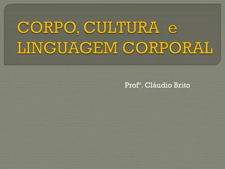 corpo cultura e linguagem corporal