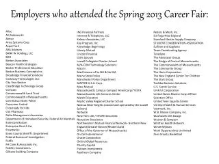 Employers who attended the Spring 2013 Career Fair: