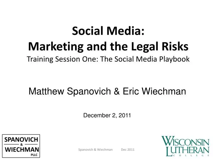 social media marketing and the legal risks training session one the social media playbook