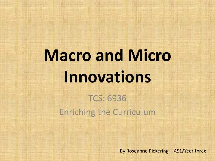 macro and micro innovations
