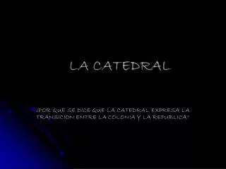 la catedral