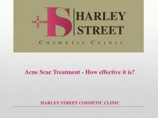 Acne Scar Treatment - How effective it is?