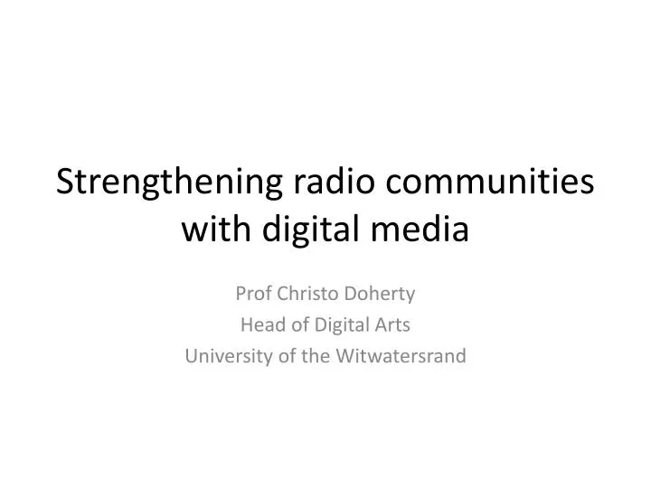 strengthening radio communities with digital media