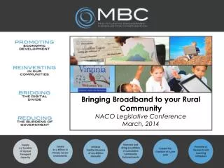 Bringing Broadband to your Rural Community NACO Legislative Conference March, 2014