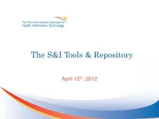 The S&amp;I Tools &amp; Repository
