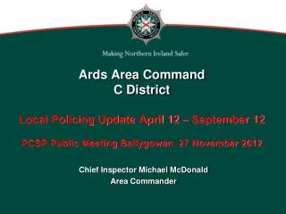 Chief Inspector Michael McDonald Area Commander
