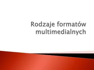 rodzaje format w multimedialnych