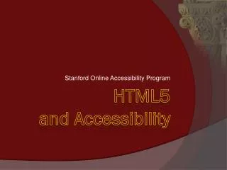 HTML5 and Accessibility