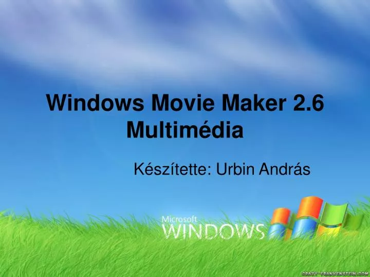 windows movie maker 2 6 multim dia