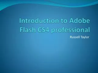 Introduction to Adobe Flash CS4 professional