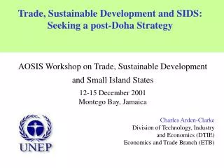 Trade, Sustainable Development and SIDS: Seeking a post-Doha Strategy