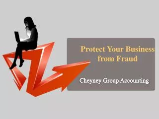 Cheyney Group Accounting: Protect Your Business from Fraud