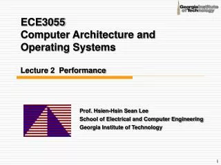 ECE3055 Computer Architecture and Operating Systems Lecture 2 Performance