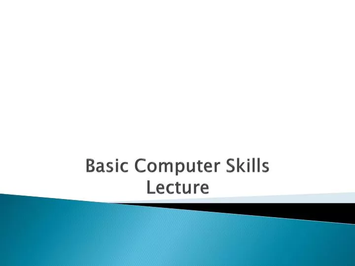 basic computer skills lecture