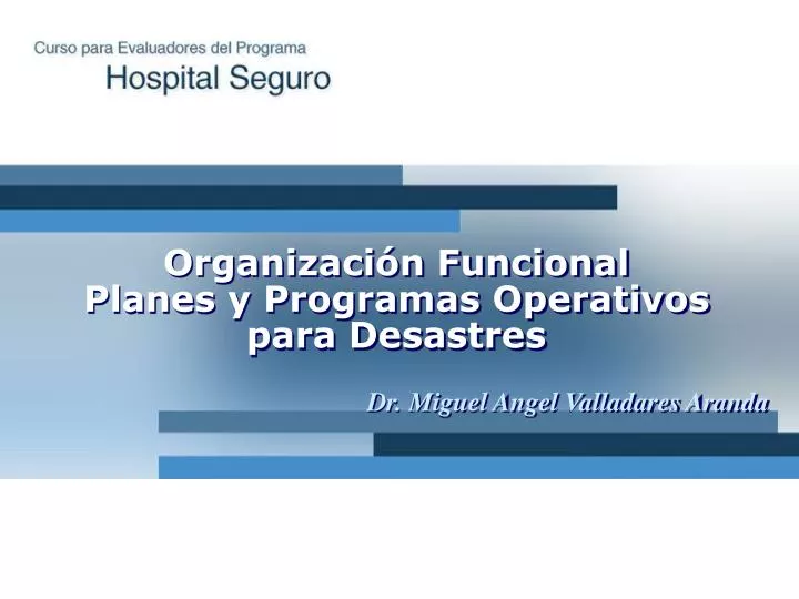 organizaci n funcional planes y programas operativos para desastres