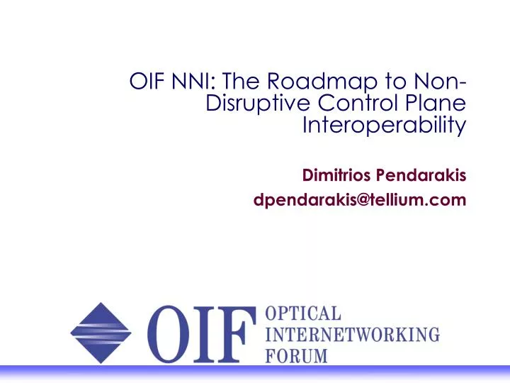 oif nni the roadmap to non disruptive control plane interoperability