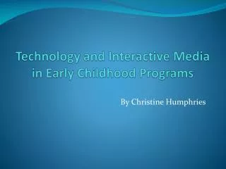technology and interactive media in early childhood programs