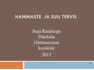 hammaste ja suu tervis