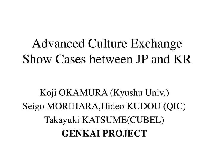 advanced culture exchange show cases between jp and kr