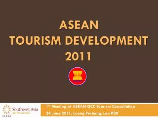 ASEAN TOURISM DEVELOPMENT 2011
