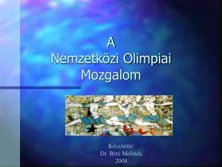 a nemzetk zi olimpiai mozgalom