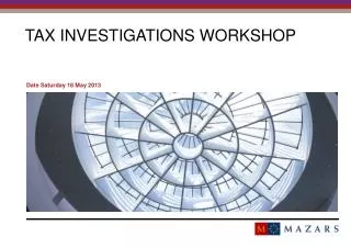 Tax Investigations Workshop