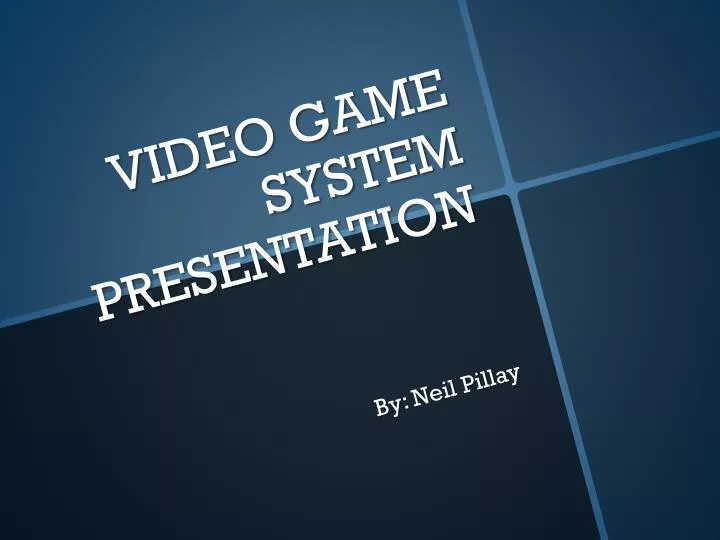 video game system presentation