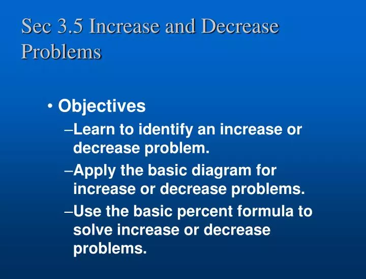 sec 3 5 increase and decrease problems