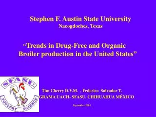 Stephen F. Austin State University Nacogdoches, Texas