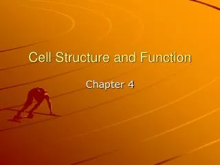 cell structure and function