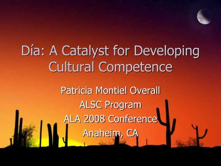 d a a catalyst for developing cultural competence