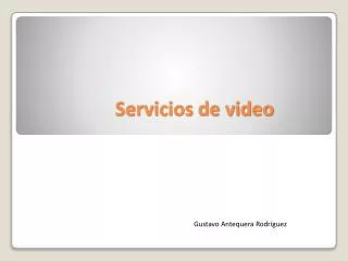 servicios de video