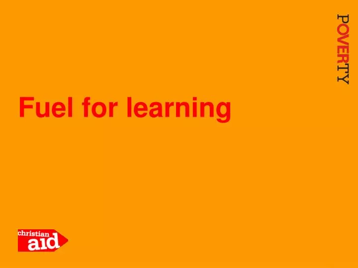 fuel for learning