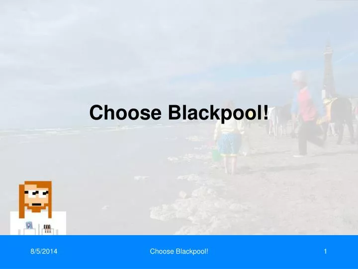 choose blackpool