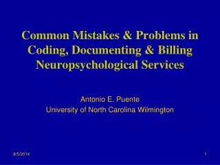 Common Mistakes &amp; Problems in Coding, Documenting &amp; Billing Neuropsychological Services