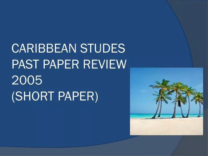 caribbean studes past paper review 2005 short paper