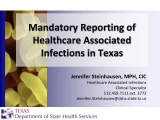 Mandatory Reporting of Healthcare Associated Infections in Texas