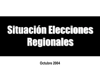situaci n elecciones regionales