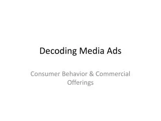 Decoding Media Ads