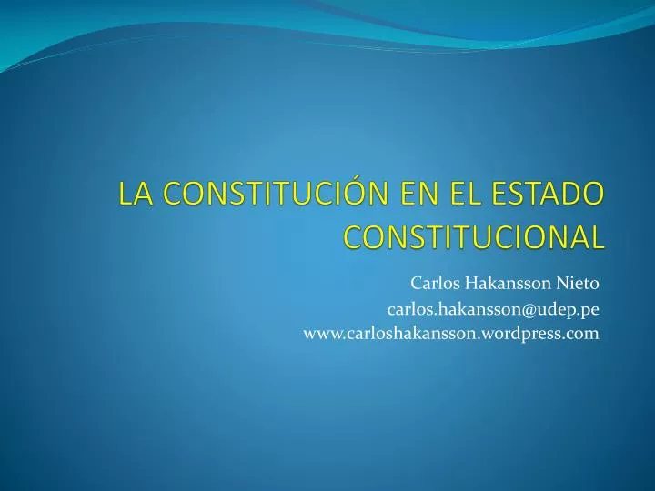 la constituci n en el estado constitucional
