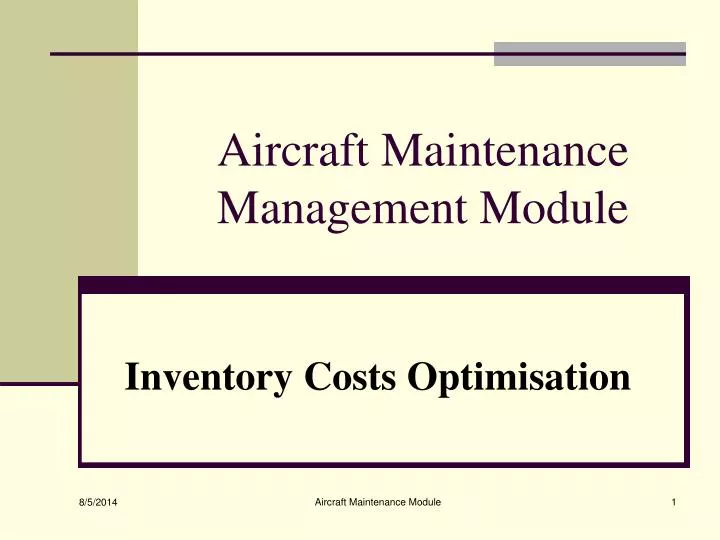aircraft maintenance management module
