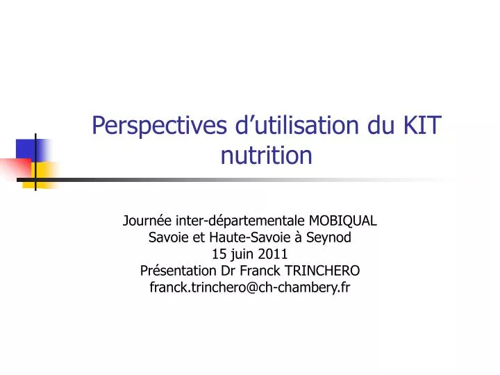 perspectives d utilisation du kit nutrition